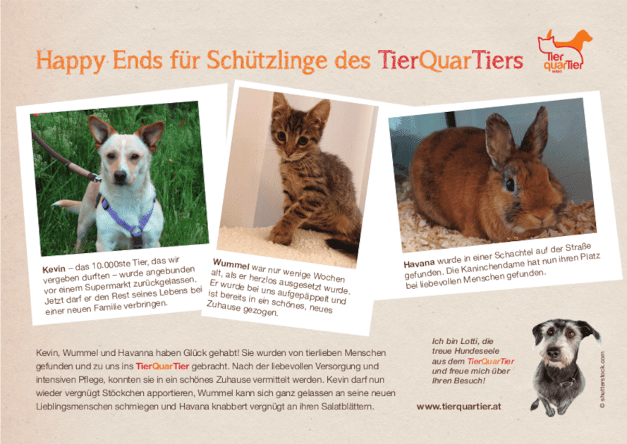 Ich unterstütze spezielle Projekte des TierQuarTiers Wien